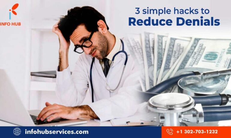3 Simple Hacks to Reduce Denials