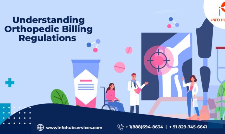Orthopedic Billing Regulations