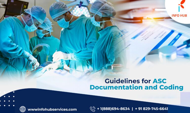 Guidelines for ASC Documentation and Coding