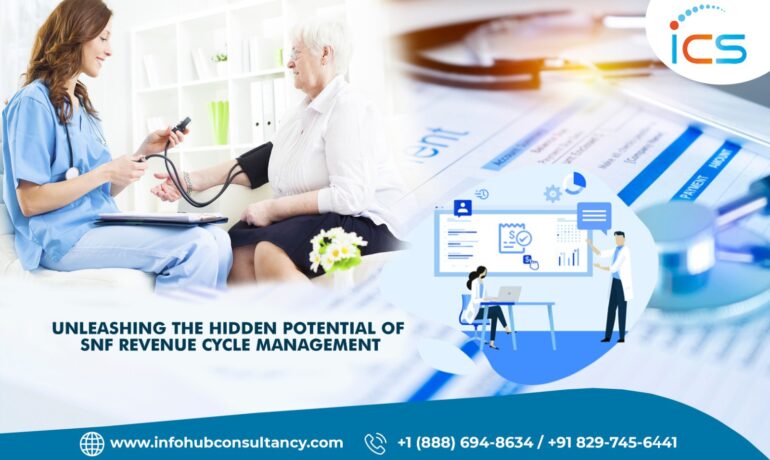 Unleashing the Hidden Potential of SNF Revenue Cycle Management