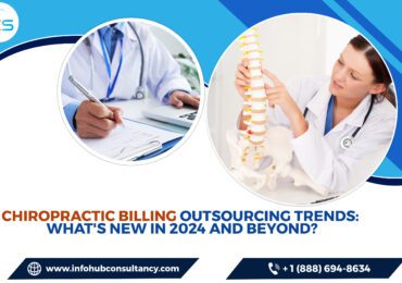 Chiropractic Billing Outsourcing Trends: What's New in 2024 and Beyond?
